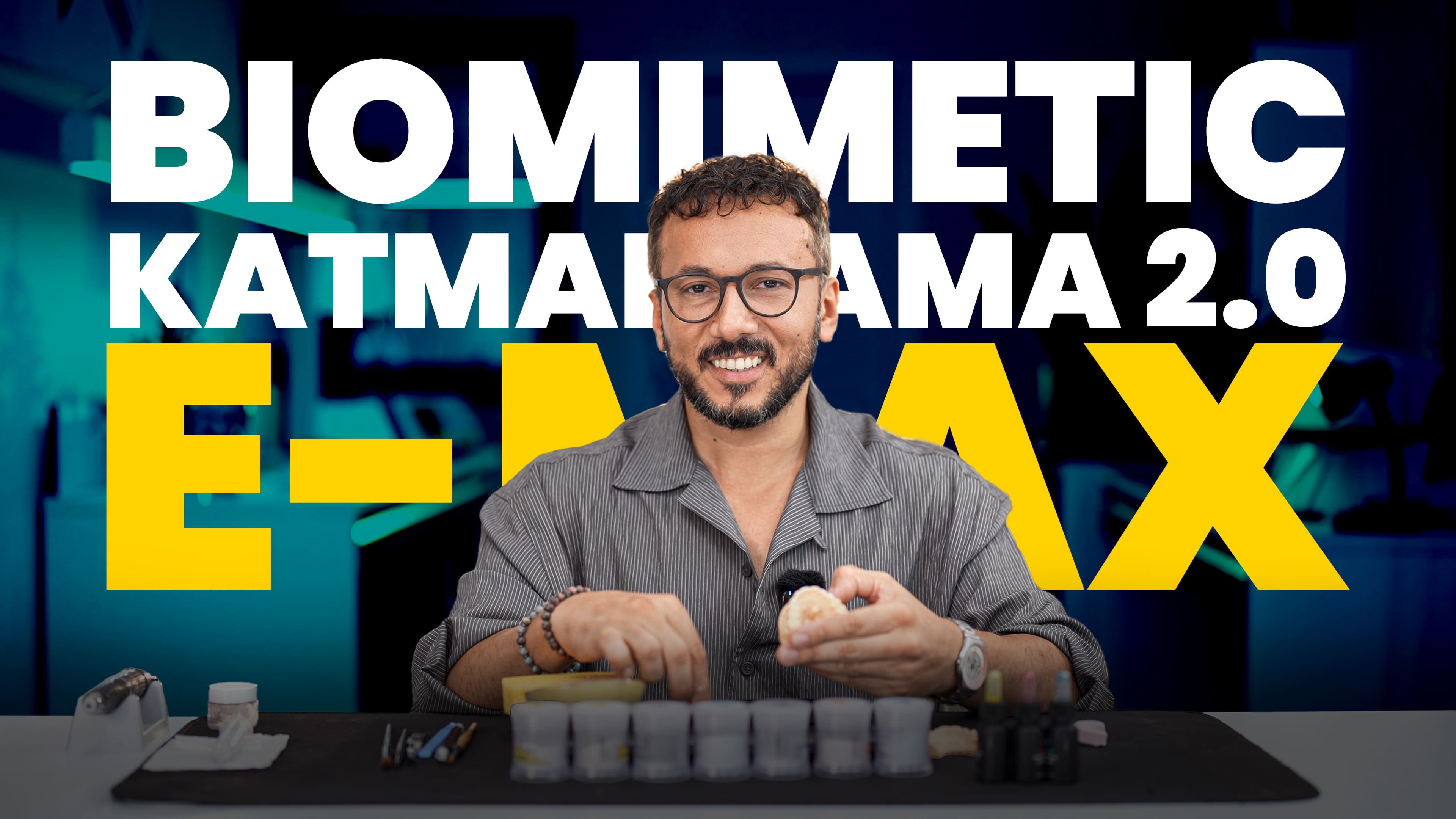 Biomimetic Katmanlama 2.0 E-max - Sıfırdan Yüze Seramist Ol